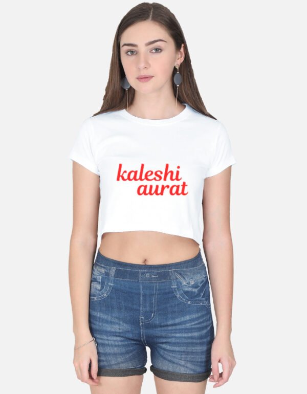img_9209618a17409d.jpg Kaleshi Aurat Women's Graphic Crop Top | Funny Hindi Quote T-Shirt