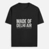 Made of Delhi Air Unisex Graphic T-Shirt