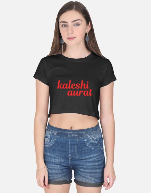 img_d7af67ea24ff3c.jpg Kaleshi Aurat Women's Graphic Crop Top | Funny Hindi Quote T-Shirt
